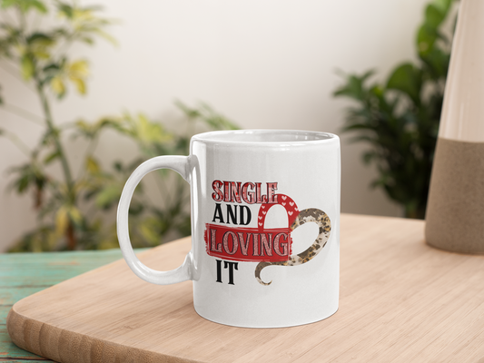 Single And Loving It Mug